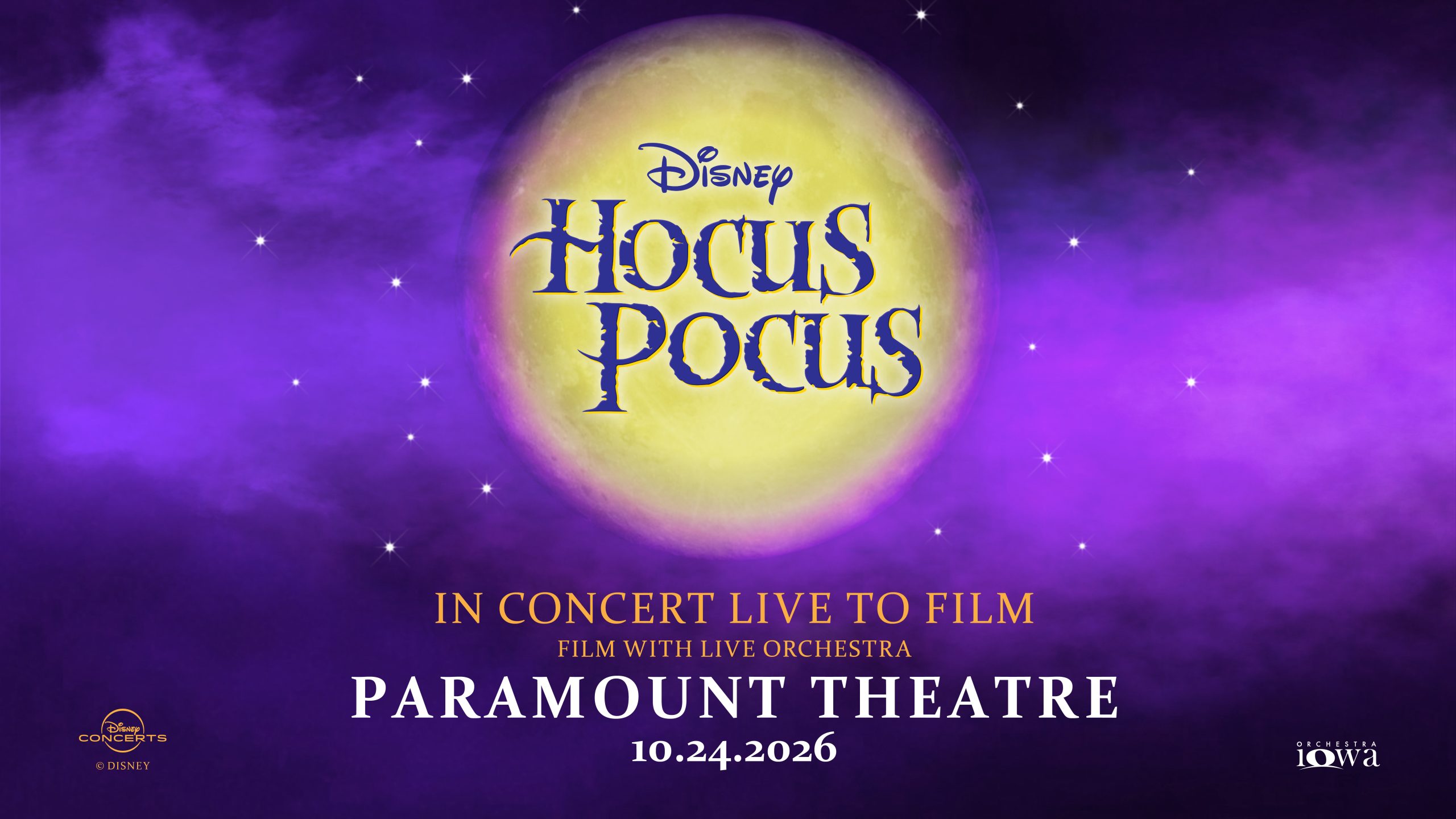 Disney's Hocus Pocus in Concert. Film with Live orchestra at the Paramount Theatre, October 24, 2026