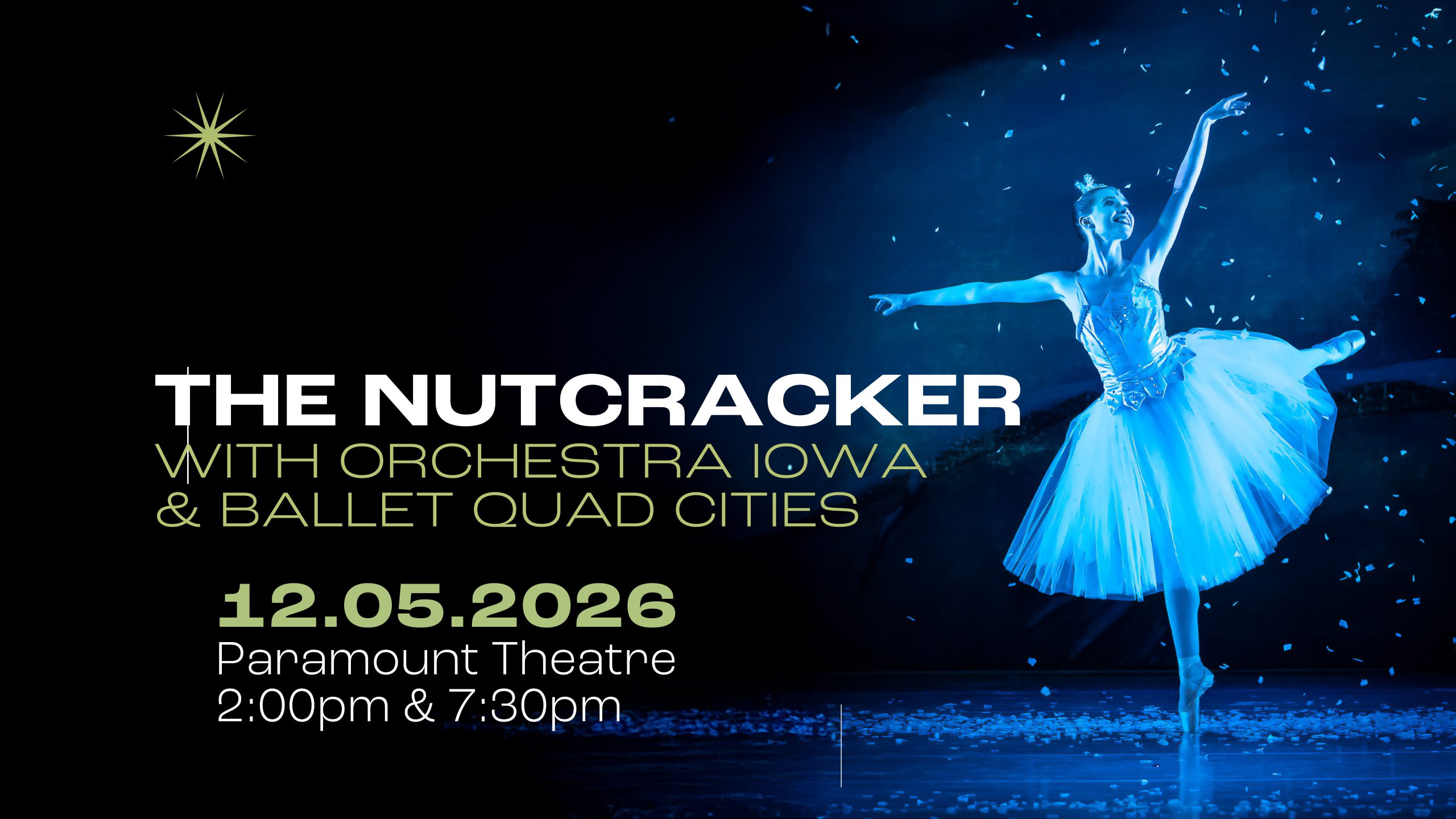The Nutcracker Ballet with Ballet Quad Cities. December 5, 2026.