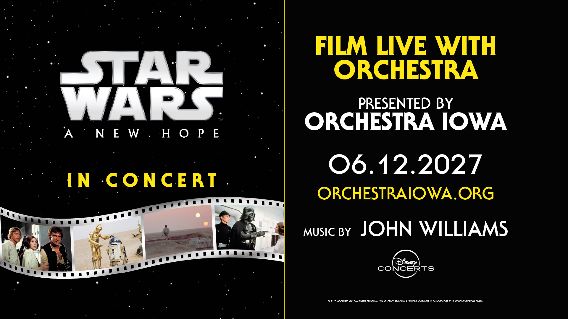 Orchestra Iowa presents Star Wars: A New Hope in Concert. June 12th at Veterans Memorial Stadium